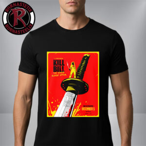 Kill Bill The Whole Bloody Affair A Film By Quentin Tarantino In Theaters December 5 2025 Unisex T Shirt