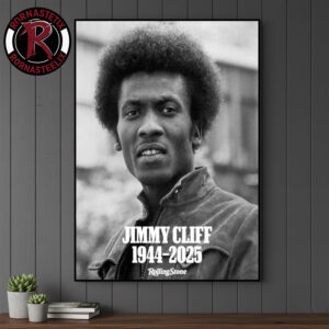 RIP Jimmy Cliff Jamaica’s Legendary Passed Away At Age Of 81 Poster Canvas Decor