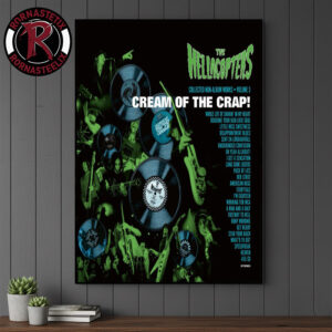 The Hellacopters Cream Of The Crap Vol 3 Releases On February 13 2026 Collected Non Album Works Poster Canvas Decor