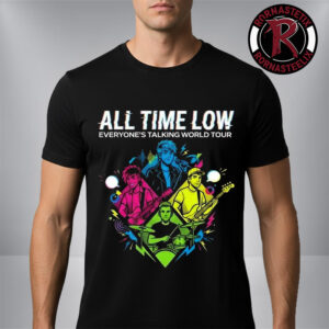 All Time Low Everyone’s Talking World Tour 2026 Event Tee At OVO Hydro On January 20 2026 Glasgow United Kingdom Unisex T Shirt
