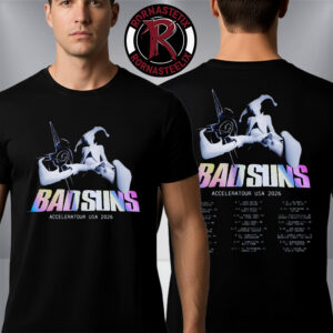 Bad Suns Accelera Tour USA 2026 Schedule Tour Dates Unisex T Shirt Two Sided