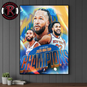 Congrats New York Knicks Champions NBA Cup 2025 Championship Poster Canvas Decor