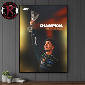 Formula 1 Celebrates Lando Norris McLaren World Champion Dream Achieved Poster Canvas Decor
