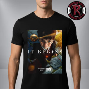 Harry Potter New TV Series In 2027 It Begins Unisex T Shirt