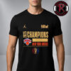 Celebrates New York Knicks Champions NBA Cup 2025 Championship Unisex T Shirt
