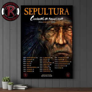 Sepultura Celebrating Life Through Death Final European Tour 2026 Schedule Tour Dates Poster Canvas Decor