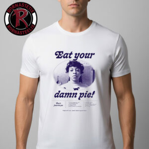 Stranger Things 5 Merchandise Erica Eat Your Damn Pie Unisex T Shirt