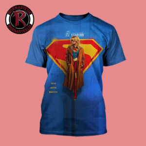 Supergirl DC Studios Movie Truth Justice Whatever In Theaters June 26 2026 All Over Print Shirt