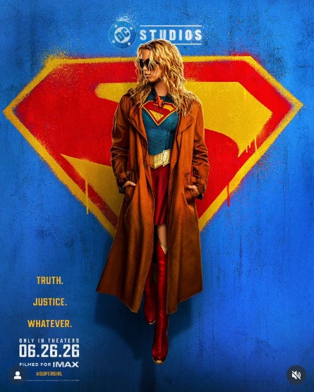Supergirl DC Studios Movie Truth Justice Whatever In Theaters June 26 2026