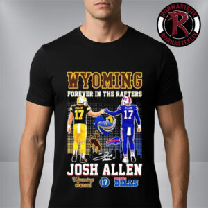Wyoming Cowboys x Buffalo Bills Forever In The Rafters Unisex T Shirt