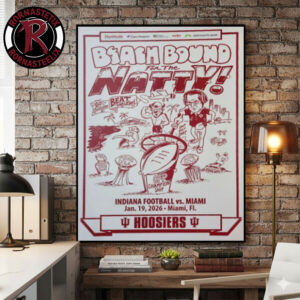 College Football Playoff National Championship 2026 Indiana Hoosiers vs Miami Hurricanes Beach Bound For The Natty Poster Canvas Decor