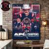 Celebrates New England Patriots AFC Champions 2025-26 Are Super Bowl Bound Poster Canvas Decor