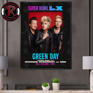 Green Day Performs At Super Bowl LX Sunday February 8 2026 Poster Canvas Decor