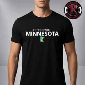 I Stand With Minnesota State Pride Minnesotan Resident ICE Out Unisex T Shirt
