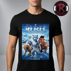 Ice Age 6 The Frozen Legacy A 20th Century Studios Film In Theaters 2026 Unisex T Shirt