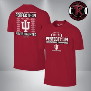 Indiana Hoosiers Champions Football National Champions 2025 Perfect Season Schedule Unisex T Shirt