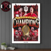 Celebrates Indiana Hoosiers Wins National Champions 2025 2026 First National Title Poster Canvas Decor