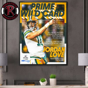 Jordan Love NFL Prime Wild Card Ready To Put It All On The Line Poster Canvas Decor