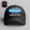 Minnesota Strong I Stand With Minnesota Flag Hat Cap