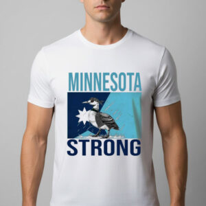 Minnesota Strong Loon Unisex T Shirt