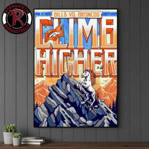 NFL Denver Broncos vs Denver Broncos Matchup Climb Higher On January 17 2025 Poster Canvas