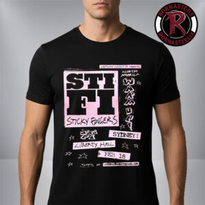 Sticky Fingers North America 2026 Event Poster Show At Liberty Hall On February 18 2026 Sydney Unisex T Shirt