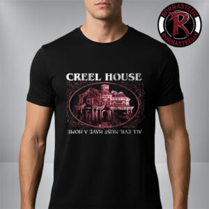 Stranger Things 5 Exclusive Merch Creel House All Evil Must Have A Home Unisex T Shirt