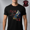 Bad Bunny HQ FUCK ICE Unisex T Shirt