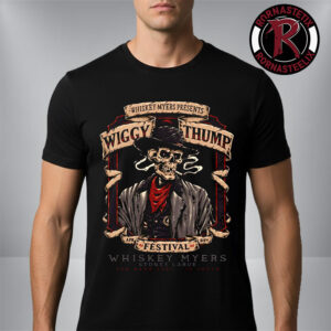 Wiggy Thump 2026 Festival Whiskey Myers Presents On April 25 In Palestine Texas Unisex T Shirt