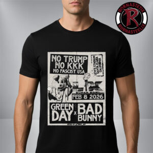 Bad Bunny x Green Day At Super Bowl LX 2026 On February 8 2026 Levi’s Stadium California No Trump No KKK No Fascist USA Unisex T Shirt