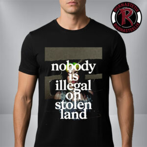 Billie Eilish Says Fuck Ice At Grammy No One Is Illegal On Stolen Land Unisex T Shirt