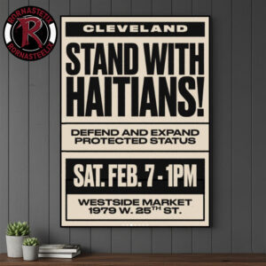 Cleveland Stand With Haitians Defend And Expand Protected Status Poster Canvas Decor