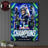 Congrats Seattle Seahawks Champions Super Bowl LX 2026 At Levi’s Stadium Santa Clara Poster Canvas Decor