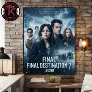 Final Destination 7 Movie 2026 The Cold Preserves Bodies Death Preserves Nothing Poster Canvas Decor