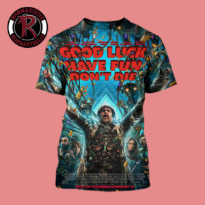 Good Luck Have Fun Dont Die First Poster Movie In Theaters On February 13 2026 All Over Print Shirt