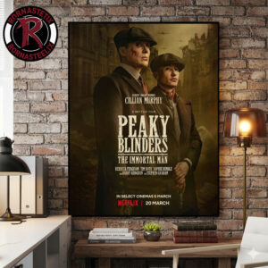 Peaky Blinders The Immortal Man Starring Murphy and Barry Keoghan Netflix Series Premieres On March 20 2026 Poster Canvas Decor