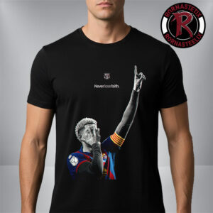 Ronald Araujo FC Barcelona Never Lose Faith Unisex T Shirt