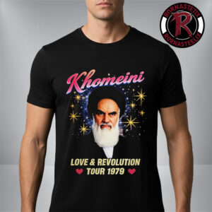 Ruhollah Khomeini Love And Revolution Tour 1979 Unisex T Shirt