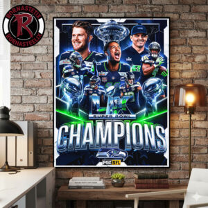 Seattle Seahawks Are Super Bowl LX Champions 2026 Levi’s Stadium February 8 2026 Poster Canvas Decor