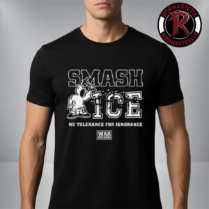 Smash Ice No Tolerance For Ignorance Art By Mikal William Unisex T Shirt