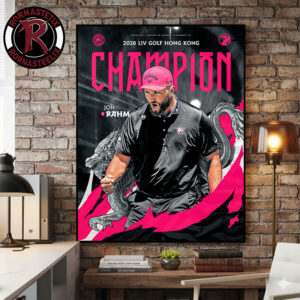 Congrats Jon Rahm Champions 2026 LIV Golf Hong Kong Poster Canvas Decor