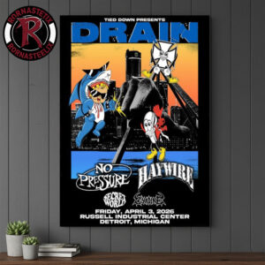 Drain Tied Down Presents At Russell Industrial Center On April 3 2025 Detroit Michigan Poster Canvas Decor