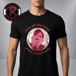 Harry Styles Kiss All The Time Disco Occasionally Unisex T Shirt
