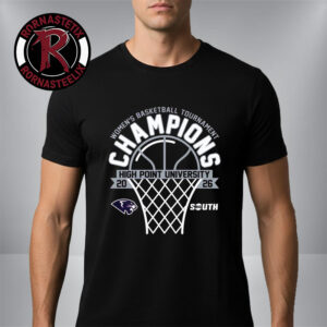 High Point Panthers Champions 2026 Big South Women’s Basketball Tournament Unisex T Shirt