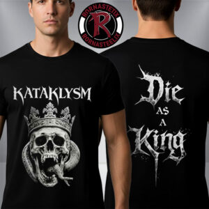 Kataklysm Freedom Or Death European Tour 2026 Merch Tee Die As A King Unisex T Shirt Two Sided