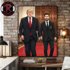 Leo Messi Meets Donald Trump Inter Miami Champions MLS Cup at the White House Poster Canvas Decor