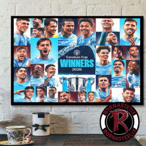 Manchester City Winners Carabao Cup 2026 Final Poster Horizontal