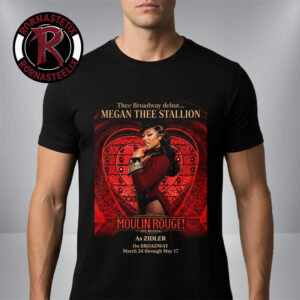 Megan Thee Stallion Thee Broadway Debut As Zidler In Moulin Rouge The Musical On Broadway March 24 2026 Unisex T Shirt