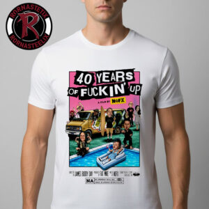 NOFX 40 Years of Fuckin’ Up A Film By NOFX Unisex T Shirt