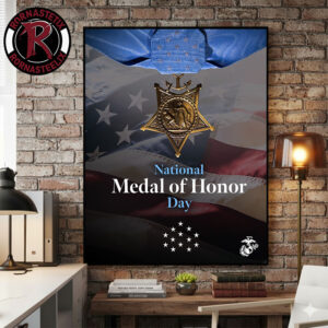 National Medal of Honor Day US Marine Corps Graphic by Cpl Abigail Hutcheson Poster Canvas Decor